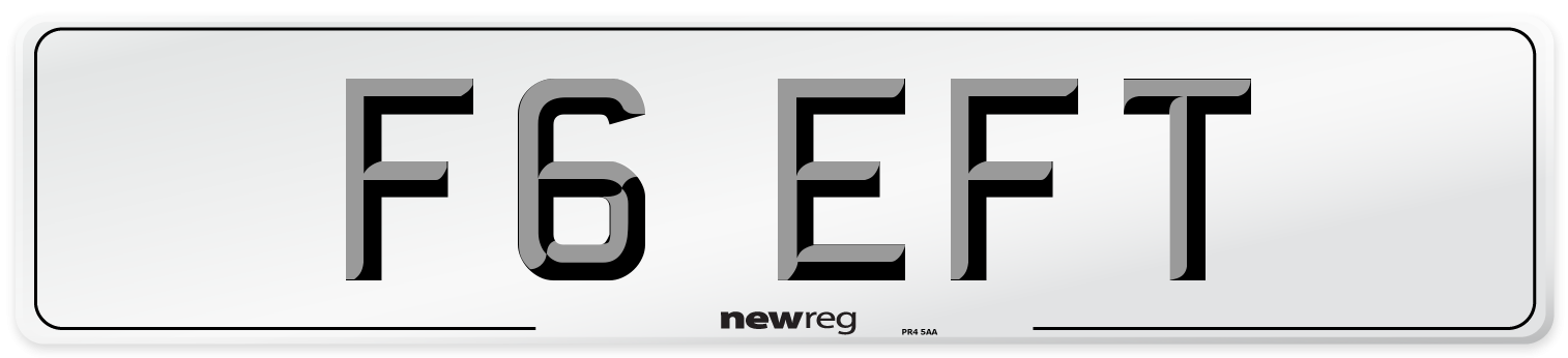 F6 EFT Number Plate from New Reg